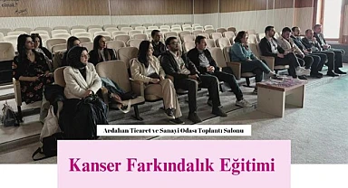 Ardahan İl Sağlık Müdürlüğü'nden kanser farkındalık eğitimi