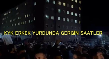 KYK erkek yurdunda gergin saatler