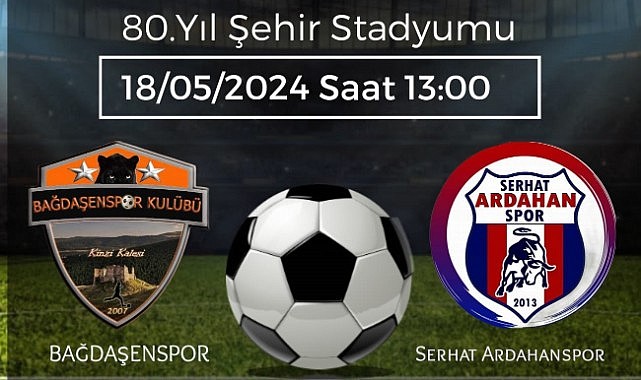 Play-Out Maçı.. Ardahan'ı 'Bölgesel Amatör Lig'de kim temsil edecek?