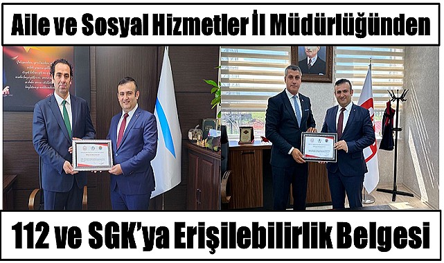 Müdürlüklere erişilebilirlik belgesi verildi