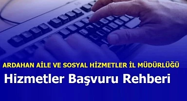 Sosyal Hizmetler başvuru rehberi hizmete girdi
