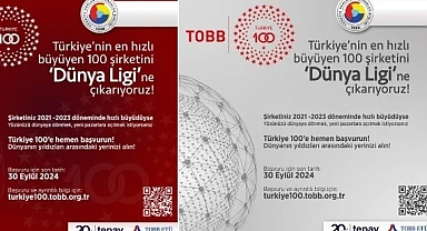 TOBB, en iyi 100 şirketi arıyor!