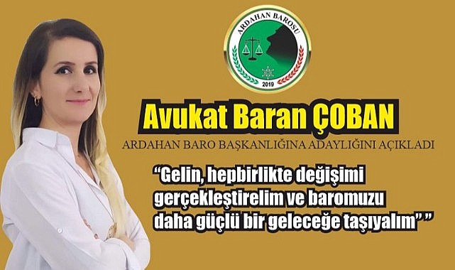 Baran Çoban, Ardahan Barosu’na adaylığını açıkladı