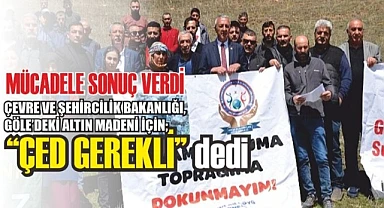 Göle’de siyanürlü altın arama işine bakanlıktan yeni karar çıktı