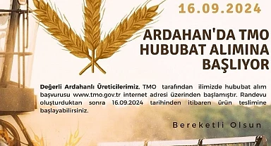 TMO, Ardahan’da hububat alımına başlıyor
