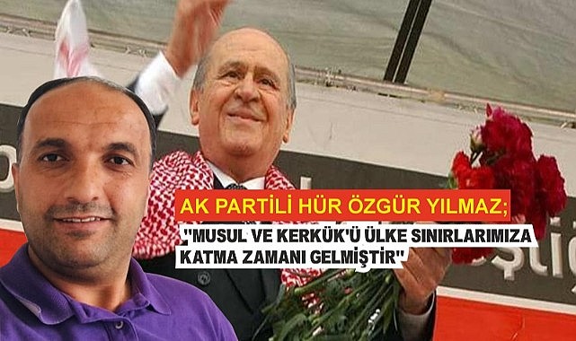 Ak Partili Özgür Yılmaz’dan Devlet Bahçeli’nin Öcalan çıkışına destek