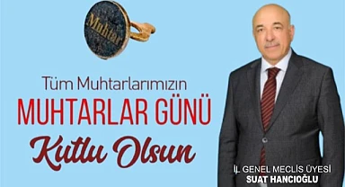 Hancıoğlu, Muhtarlar Gününü kutladı
