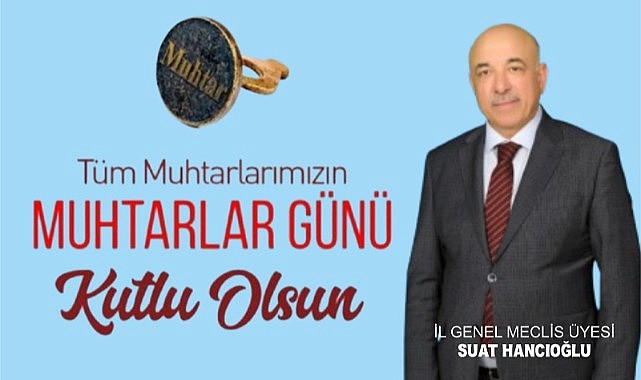 Hancıoğlu, Muhtarlar Gününü kutladı