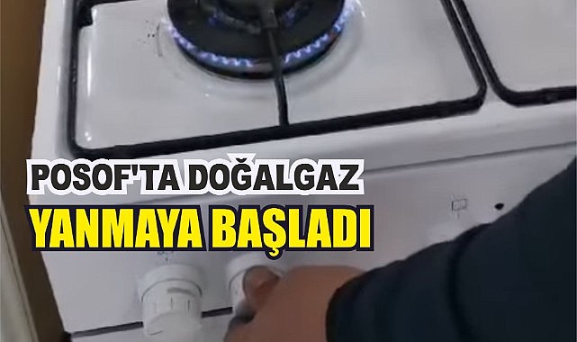 Posof’a doğalgaz verilmeye başlandı