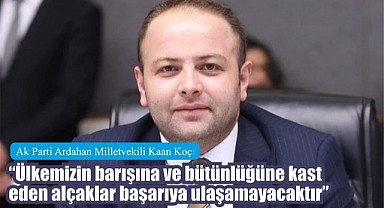 Vekil Koç, terörü lanetledi