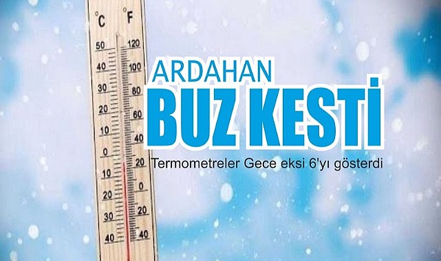 Ardahan’da soğuk hava etkisini artırdı