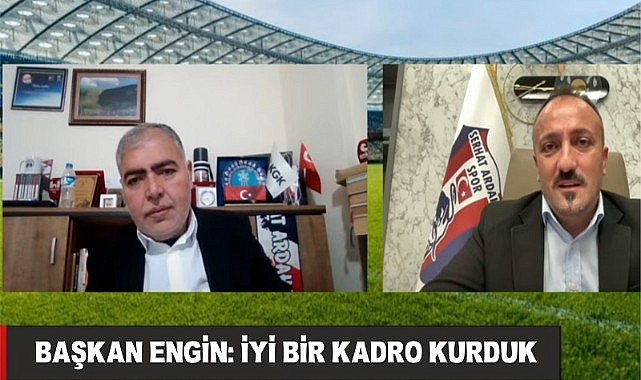 Serhat Ardahanspor Başkanı Üzeyir Engin, Ardahan TV’de soruları cevapladı