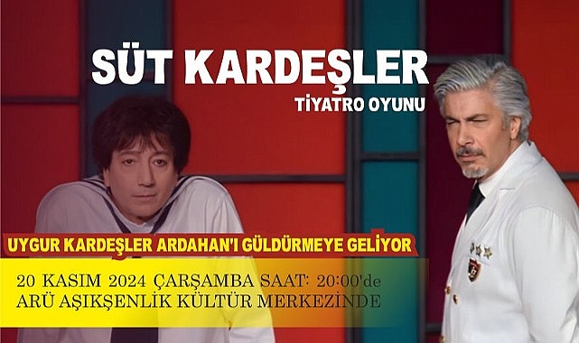 Süt kardeşler Ardahan’a geliyor