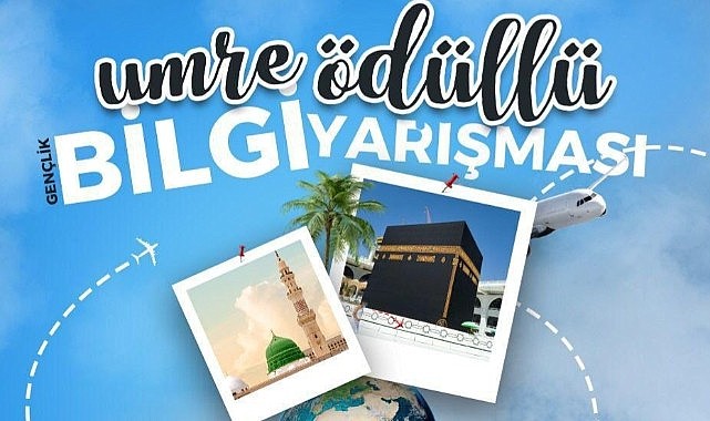 Umre ödüllü gençlik bilgi yarışması için başvurular devam ediyor