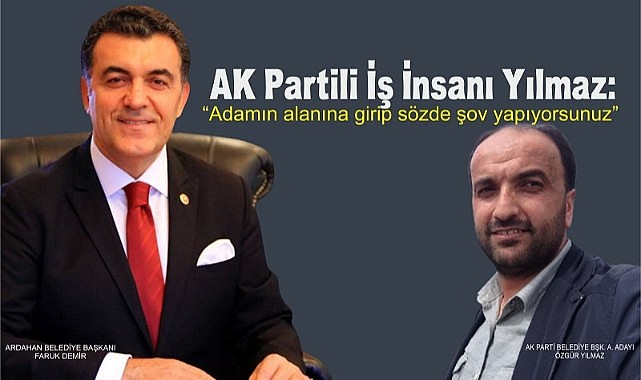 Yılmaz, “Bu millet bir ay sonra yolları sizin yaptığınızı unutur ona dua eder”