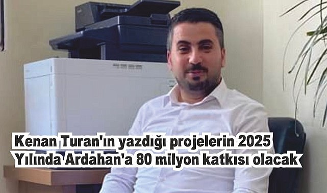 Ardahan Tarımı 2025 yılında Kenan Turan’ın projelerle ihya olacak