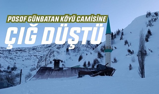 Posof’ta cami üzerine çığ düştü