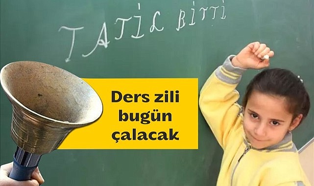 Tatil bitti, ders zili bugün yeniden çalacak