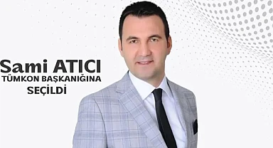 Atıcı, TÜMKON Genel Başkanı oldu