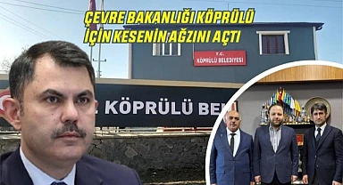 Bakan Kurum'dan Köprülü Belediyesine destek