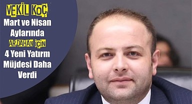 Vekil Koç, yeni müjdelerini sıraladı