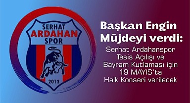 Ardahan iki sevinci bir arada yaşayacak