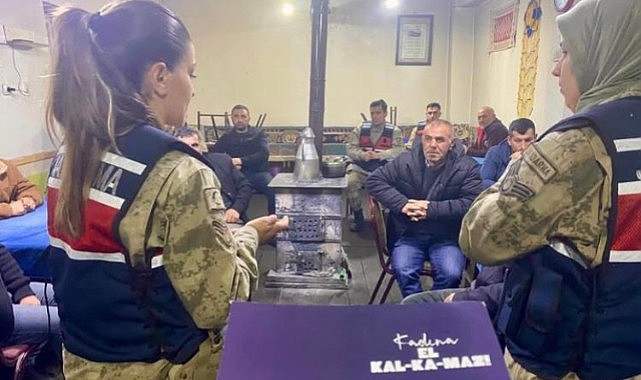 Jandarma bilgilendirdi: KADINA EL KALKAMAZ