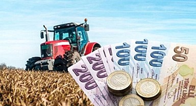 Mazot ve gübre ödemeleri devam ediyor