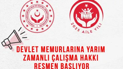 Devlet Memurlarına yarım zamanlı çalışma hakkı resmen başlıyor