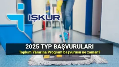 İŞKUR TYP iş ilanları 2025: İŞKUR TYP okullara temizlik ve güvenlik görevlisi alımı ne zaman, başvuru şartları nelerdir?
