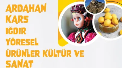 Ardahan, Kars, Iğdır kültürü Ankara’da buluşuyor