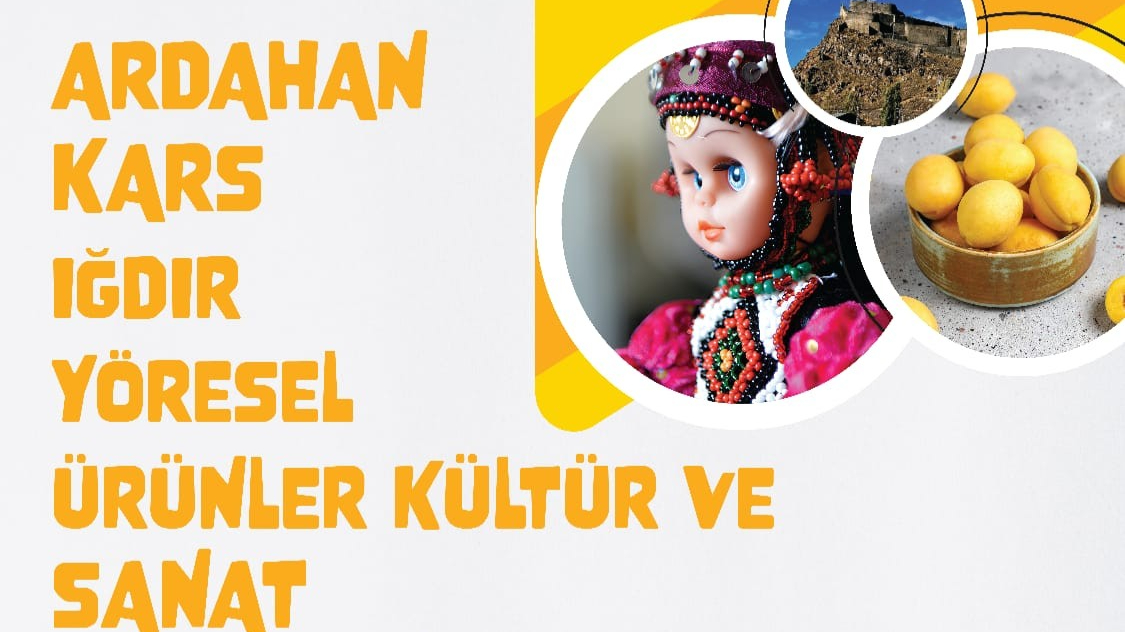 Ardahan, Kars, Iğdır kültürü Ankara’da buluşuyor