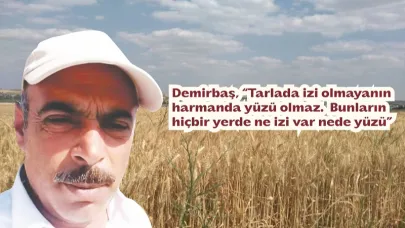 ADSYB Başkan adayı Ercan Demirbaş, buğdayda rekolte kaybına dikkat çekti!