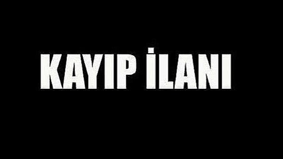 KAYIP İLANI