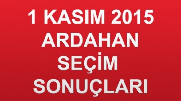 İŞTE ARDAHAN'DA KAZANAN VE KAYBEDEN PARTİLER