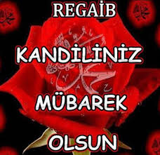 Bugün Regaip Kandili