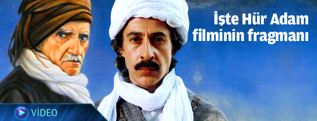 İşte Hür Adam filminin fragmanı