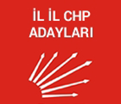 CHP'nin İl İl Kesinleşmiş Aday Listesi