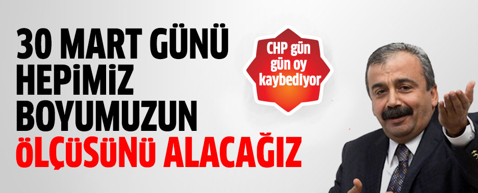 30 Mart'ta hepimiz boyumuzun ölçüsünü alacağız