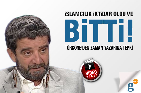 'İslamcılık iktidar oldu ve bitti'
