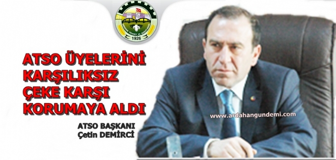 ATSO Başkanı Demirci'den Karşılıksız Çek Uyarısı