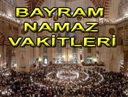 Ardahan'da Bayram Namazı 06:15'te kılınacak