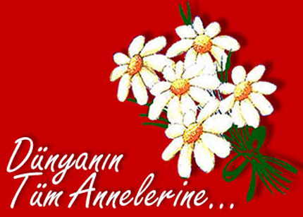 HAYATIN EN YÜCE DEĞERLERİ, ANNELERİMİZ