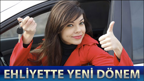 Ehliyet alma süresi uzatıldı