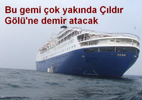 Çıldır Gölüne gemi indirilecek