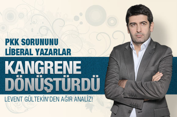 Liberal yazarların görmek istemediği gerçek