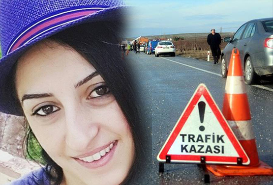 Çıldırlı Üniversiteli genç kız, tarfik kazası kurbanı