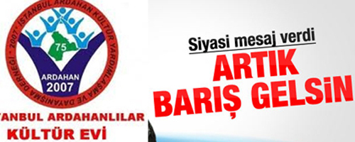 Ardahan Kültür Evi: Barış Girişimini Destekliyoruz