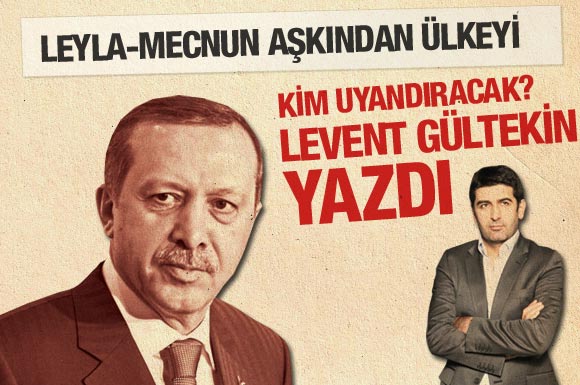Leyla ile Mecnun&#8217;un aşkından Türkiye&#8217;yi kim uyandıracak?