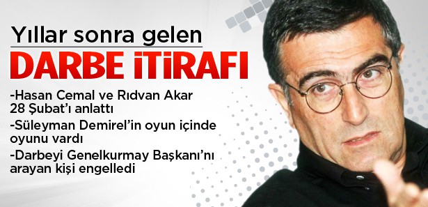Yıllar Sonra Gelen ''DARBE İTİRAFI''